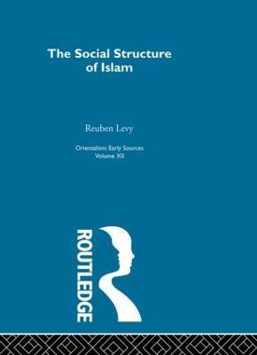 Soc Struct Islam:Oriental  V12 - Reuben Levy - cover