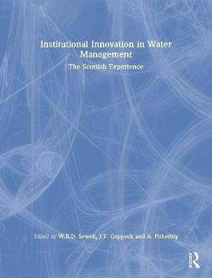 Institutional Innovation in Water Management: The Scottish Experience - cover