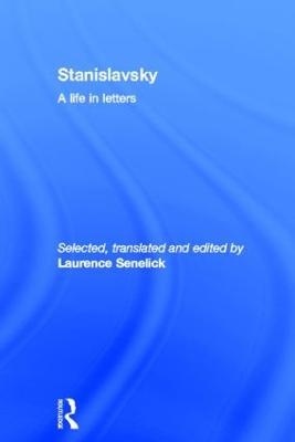 Stanislavsky: A Life in Letters - cover