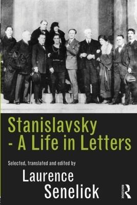 Stanislavsky: A Life in Letters - cover