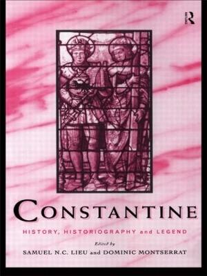 Constantine: History, Historiography and Legend - cover