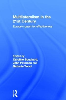 Multilateralism in the 21st Century: Europe’s quest for effectiveness - cover
