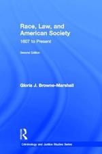 Race, Law, and American Society: 1607-Present