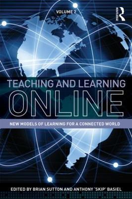 Teaching and Learning Online: New Models of Learning for a Connected World, Volume 2 - cover