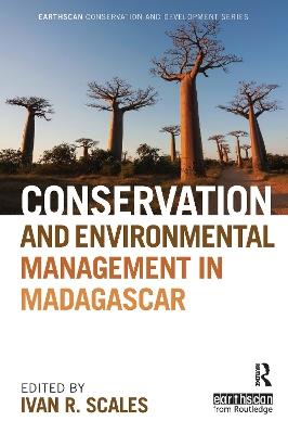 Conservation and Environmental Management in Madagascar - cover