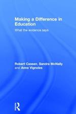 Making a Difference in Education: What the evidence says