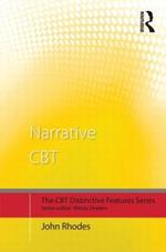 Narrative CBT: Distinctive Features