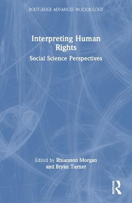 Interpreting Human Rights: Social Science Perspectives - cover