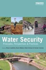 Water Security: Principles, Perspectives and Practices