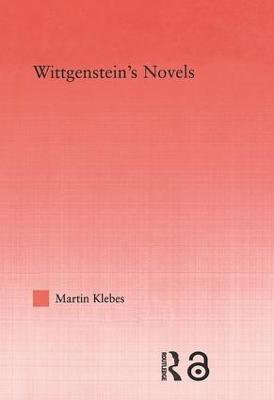 Wittgenstein's Novels - Martin Klebes - cover
