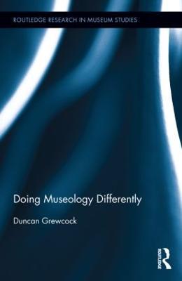 Doing Museology Differently - Duncan Grewcock - cover