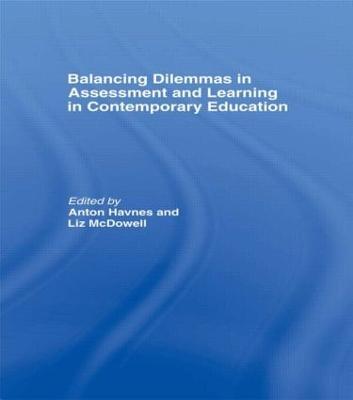 Balancing Dilemmas in Assessment and Learning in Contemporary Education - cover