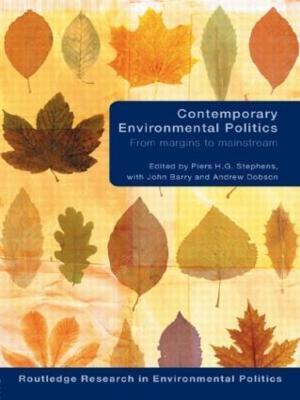 Contemporary Environmental Politics: From Margins to Mainstream - cover
