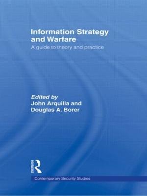 Information Strategy and Warfare: A Guide to Theory and Practice - cover