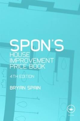Spon's House Improvement Price Book - Bryan Spain - cover