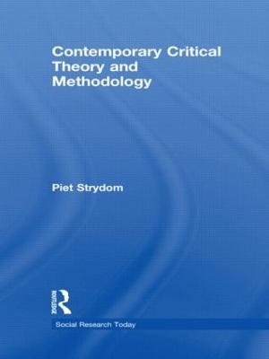 Contemporary Critical Theory and Methodology - Piet Strydom - cover