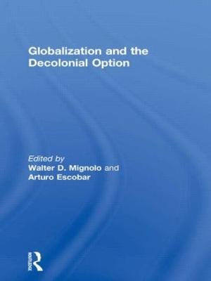 Globalization and the Decolonial Option - cover