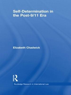 Self-Determination in the Post-9/11 Era - Elizabeth Chadwick - cover