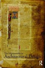 The Humanities in Architectural Design: A Contemporary and Historical Perspective