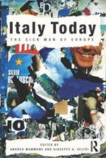 Italy Today: The Sick Man of Europe