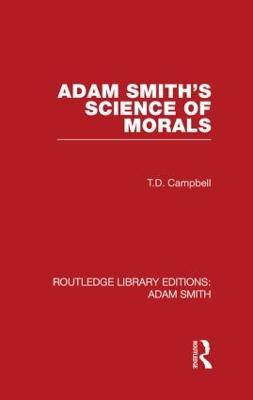 Adam Smith's Science of Morals - Tom Campbell - cover