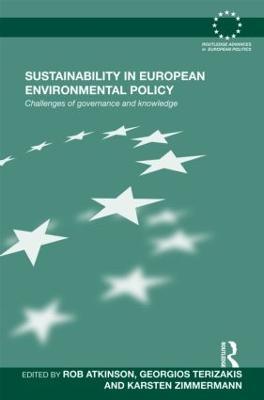 Sustainability in European Environmental Policy: Challenges of Governance and Knowledge - cover