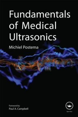 Fundamentals of Medical Ultrasonics - Michiel Postema - cover