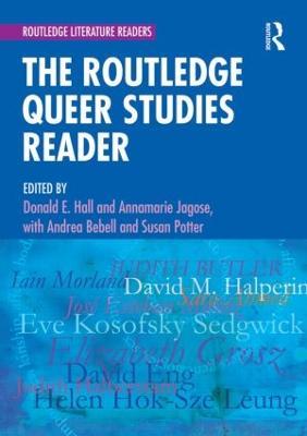 The Routledge Queer Studies Reader - cover