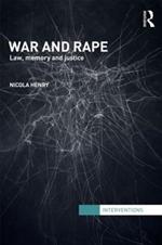 War and Rape: Law, Memory and Justice