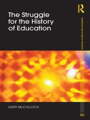 The Struggle for the History of Education - Gary McCulloch - cover