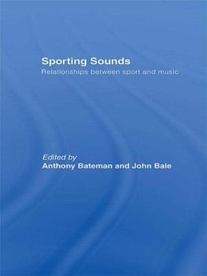 Sporting Sounds: Relationships Between Sport and Music - cover