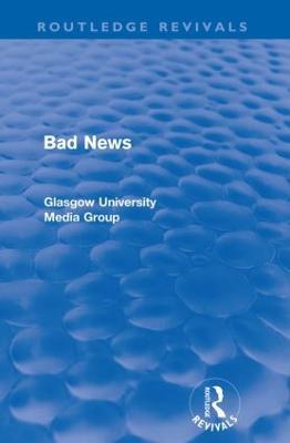 Bad News (Routledge Revivals) - Peter Beharrell,Howard Davis,John Eldridge - cover
