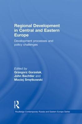 Regional Development in Central and Eastern Europe: Development processes and policy challenges - cover