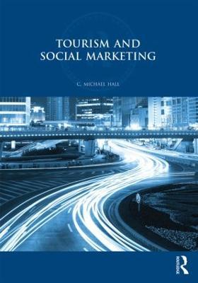 Tourism and Social Marketing - C. Michael Hall - cover