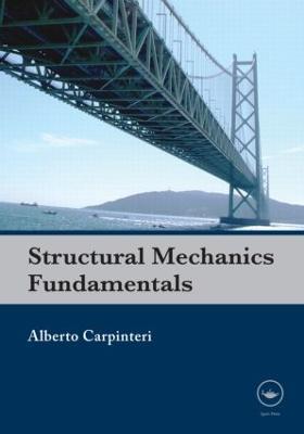 Structural Mechanics Fundamentals - Alberto Carpinteri - cover