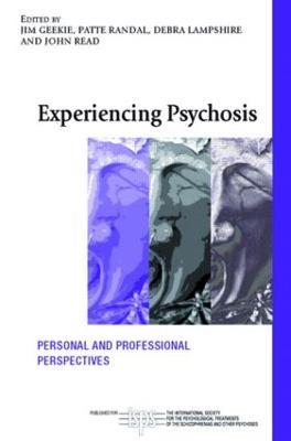 Experiencing Psychosis: Personal and Professional Perspectives - cover