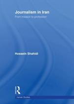 Journalism in Iran: From Mission to Profession