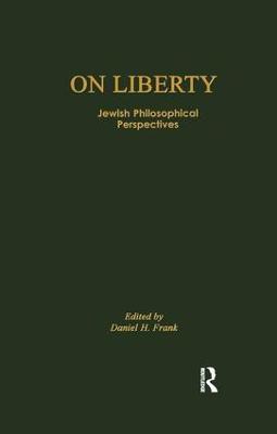On Liberty: Jewish Philosophical Perspectives - Daniel Frank - cover
