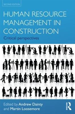 Human Resource Management in Construction: Critical Perspectives - cover