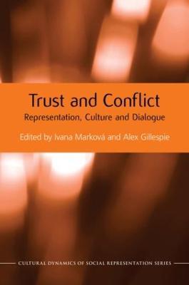Trust and Conflict: Representation, Culture and Dialogue - cover
