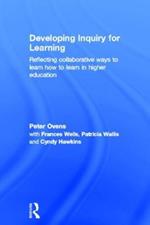 Developing Inquiry for Learning: Reflecting Collaborative Ways to Learn How to Learn in Higher Education