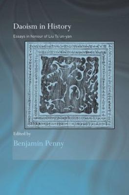 Daoism in History: Essays in Honour of Liu Ts'un-yan - cover