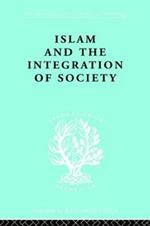 Islam and the Integration of Society