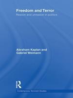 Freedom and Terror: Reason and Unreason in Politics