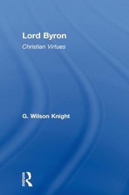 Lord Byron - Wilson Knight  V1 - Wilson Knight - cover