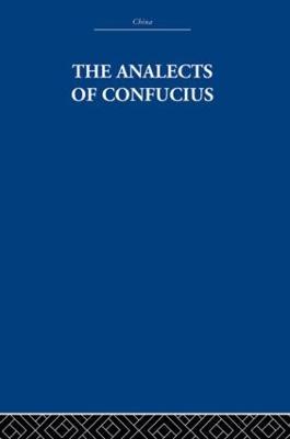 The Analects of Confucius - The Arthur Waley Estate,Arthur Waley - cover