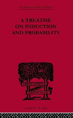 A Treatise on Induction and Probability - Georg Henrik Von Wright - cover