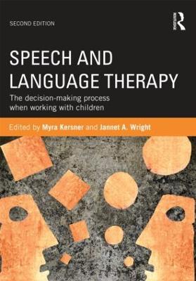 Speech and Language Therapy: The decision-making process when working with children - cover