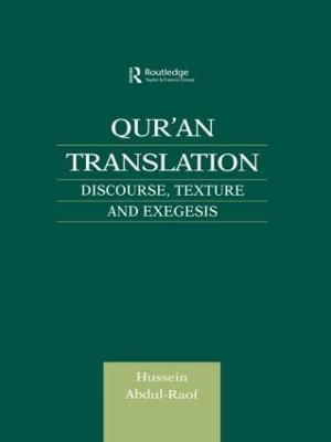 Qur'an Translation: Discourse, Texture and Exegesis - Hussein Abdul-Raof - cover