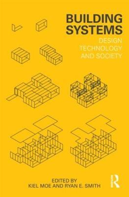 Building Systems: Design Technology and Society - cover